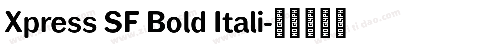 Xpress SF Bold Itali字体转换